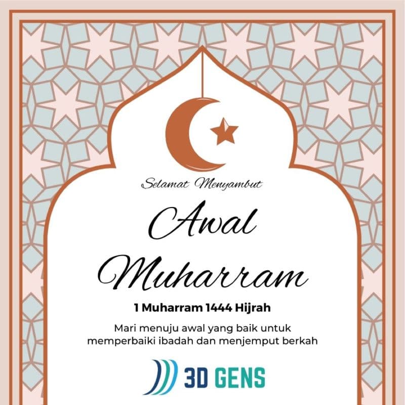3D Gens Sdn Bhd would like to wish all Muslims a Happy Islamic New Year 1444 Hijrah!